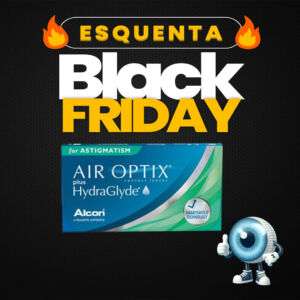 Esquenta black friday air optix aqua plus hydraglyde astigmatismo