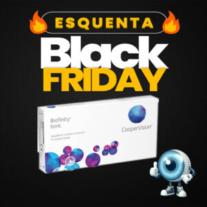 Esquenta black friday Biofinity torica