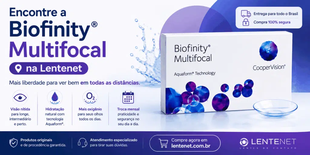 Biofinity® Multifocal: conforto, visão em todas as distâncias e tecnologia Aquaform® 10 Encontre a Biofinity® Multifocal na Lentenet